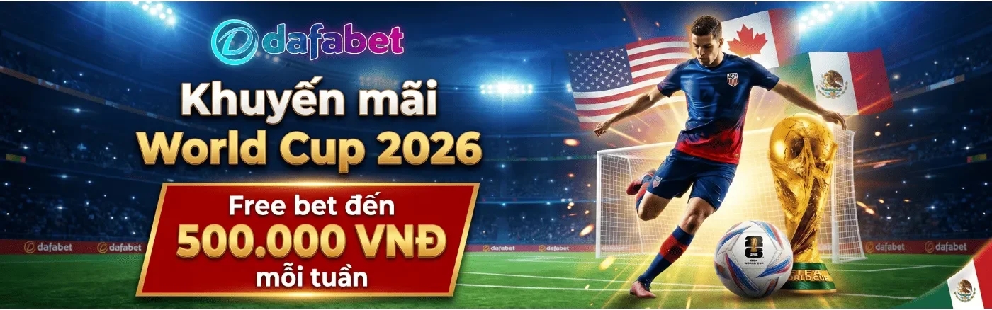 Khuyến mãi free bet Worldcup 2026